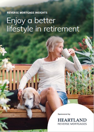 Reverse Mortgage insights guide with the title: Enjoy a better lifestyle in retirement